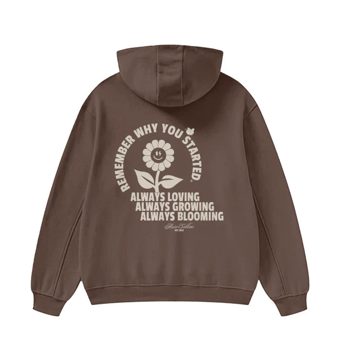 High Neck Hoodie - Remember why you started - 385 GSM