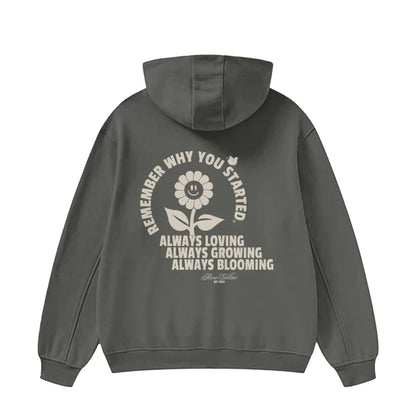 High Neck Hoodie - Remember why you started - 385 GSM
